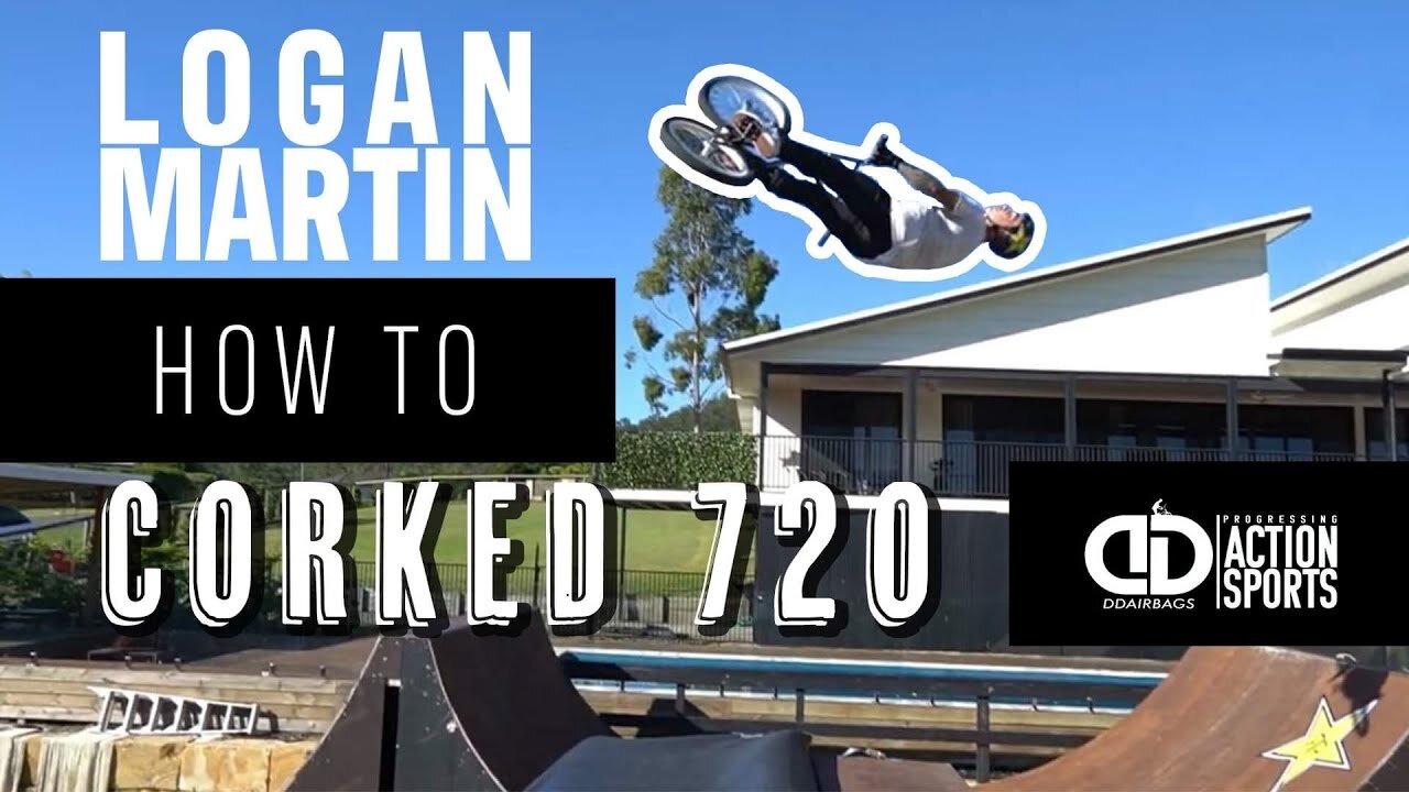 how-to-bmx-corked-720-logan-martin